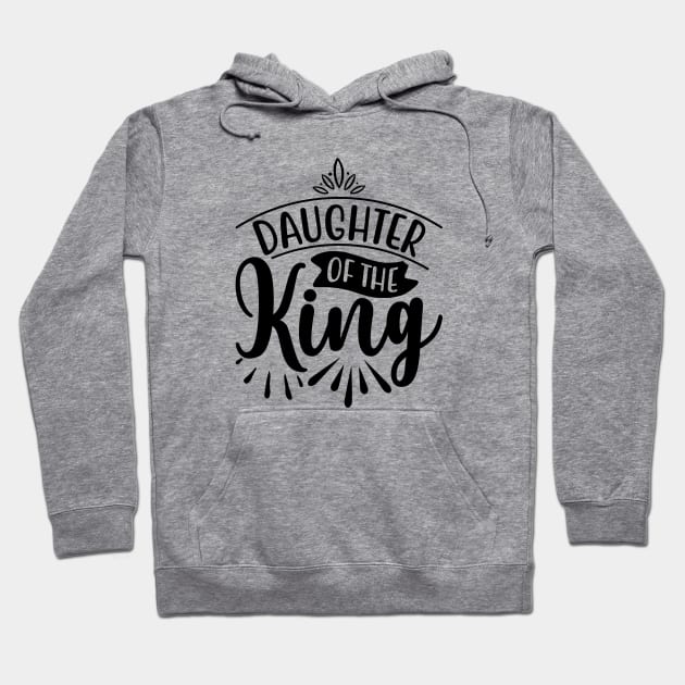 Daughter Of The King Hoodie by Astramaze